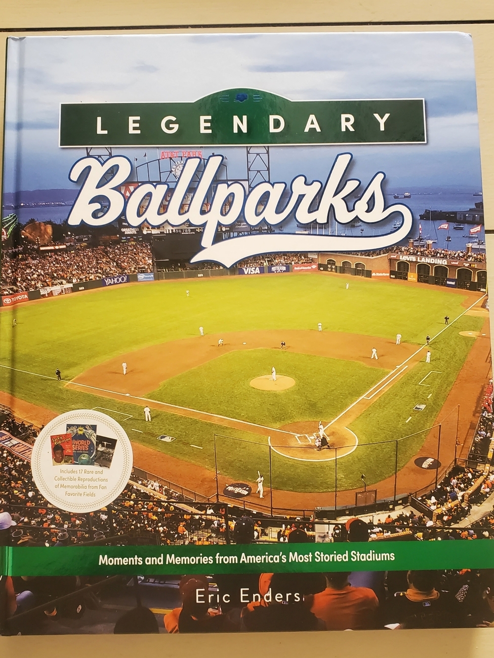 "Legendary Ballparks" -Moments and Memories from America's Most Storied Stadiums